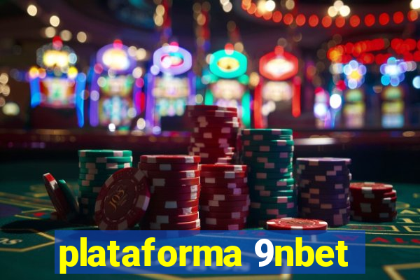 plataforma 9nbet